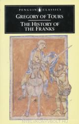 History of the Franks - Saint Gregory (ISBN: 9780140442953)