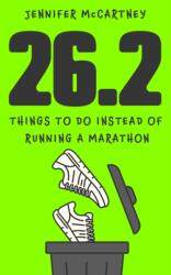 26.2 Things to Do Instead of Running a Marathon (ISBN: 9781399756914)
