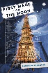 First Mage on the Moon (ISBN: 9781915998064)