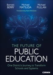 The Future of Public Education (ISBN: 9781071984673)