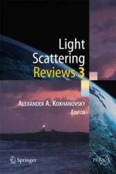 Light Scattering Reviews 3 (ISBN: 9783642080104)
