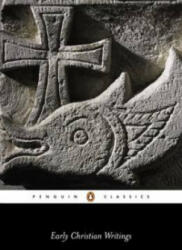 Early Christian Writings - Andrew Louth (ISBN: 9780140444759)