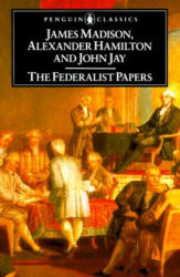 Federalist Papers - James Madison (ISBN: 9780140444957)