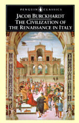 The Civilization of the Renaissance in Italy (ISBN: 9780140445343)