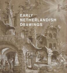 Early Netherlandish Drawings, 1400-1600 - Charlotte Wytema, Yvonne Bleyerveld (ISBN: 9780714136516)