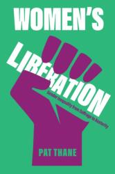 Women's Liberation (ISBN: 9781509566594)
