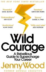 Wild Courage (ISBN: 9781035038695)
