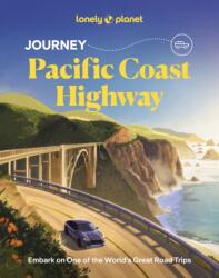 Lonely Planet Journey Pacific Coast Highway - Lonely Planet (ISBN: 9781837587285)