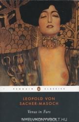 Venus in Furs - Leopold Von Sacher-Masoch (ISBN: 9780140447811)