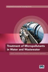 Treatment of Micropollutants in Water and Wastewater (ISBN: 9781789065312)