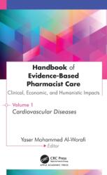 Handbook of Evidence-Based Pharmacist Care: Clinical, Economic, and Humanistic Impacts (ISBN: 9781779641908)