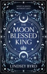 The Moon Blessed King (ISBN: 9781035046959)