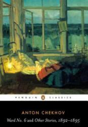 Ward No. 6 and Other Stories, 1892-1895 - Anton Chekhov (ISBN: 9780140447866)