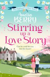 Stirring Up a Love Story (ISBN: 9781835980552)