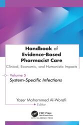 Handbook of Evidence-Based Pharmacist Care: Clinical, Economic, and Humanistic Impacts (ISBN: 9781779641991)