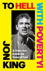 To Hell With Poverty! (ISBN: 9781408721537)