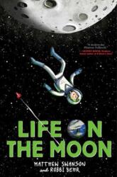 Life on the Moon (ISBN: 9780593704721)