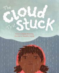 The Cloud That Stuck (ISBN: 9781623545727)
