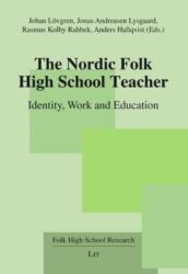 The Nordic Folk High School Teacher (ISBN: 9783643912404)