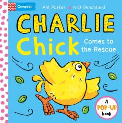 Charlie Chick Comes to the Rescue! Pop-Up Book (ISBN: 9781035040544)