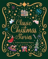 Classic Christmas Stories (ISBN: 9780753449929)