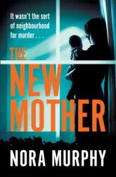 The New Mother (ISBN: 9781529068870)