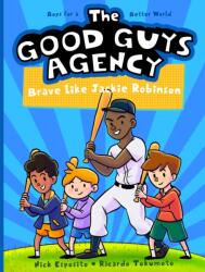 The Good Guys Agency: Brave Like Jackie Robinson (ISBN: 9781638190806)