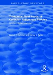 Traditional Plant Foods of Canadian Indigenous Peoples (ISBN: 9780367516314)