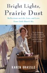 Bright Lights, Prairie Dust - Karen Grassle (ISBN: 9781647423131)