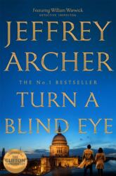 Turn a Blind Eye (ISBN: 9781529065244)