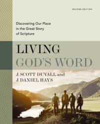 Living God's Word, Second Edition (ISBN: 9780310109112)