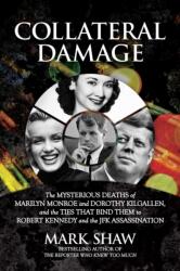 Collateral Damage (ISBN: 9781642938180)