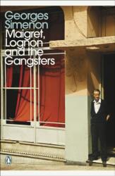 Maigret, Lognon și gangsterii (ISBN: 9780241250662)