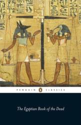 The Egyptian Book of the Dead (ISBN: 9780140455502)