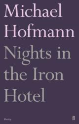 Nights in the Iron Hotel (ISBN: 9780571327393)
