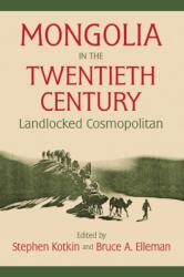 Mongolia in the Twentieth Century (ISBN: 9780765605368)