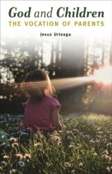God and Children (ISBN: 9781594173479)