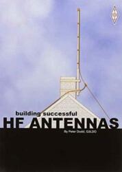 Building Successful HF Antenna (ISBN: 9781905086436)