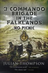 3 Commando Brigade in the Falklands (ISBN: 9781844158799)