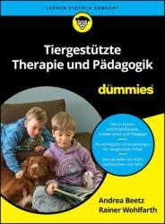 Tiergestützte Therapie und Pädagogik für Dummies (ISBN: 9783527722815)
