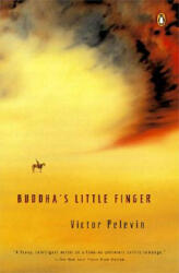 Buddha's Little Finger - Victor Pelevin (ISBN: 9780141002323)