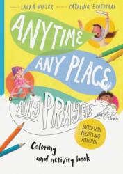 Any Time, Any Place, Any Prayer Coloring and Activity Book (ISBN: 9781784986599)