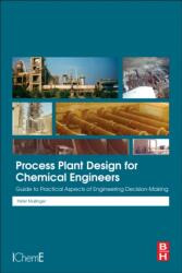 Process Plant Design for Chemical Engineers (ISBN: 9780443335228)