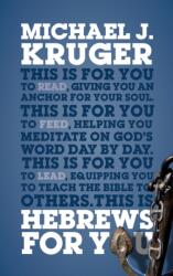 Hebrews For You (ISBN: 9781784986056)