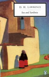Sea and Sardinia - D H Lawrence (ISBN: 9780141180762)
