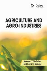 Agriculture and Agro-industries (ISBN: 9781774699096)