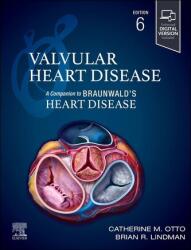 Valvular Heart Disease: A Companion to Braunwald's Heart Disease (ISBN: 9780443126888)