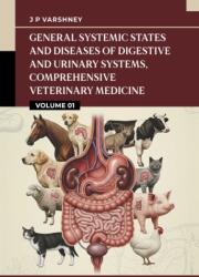 General Systemic States and Diseases of Digestive and Urinary Systems (ISBN: 9789358878967)