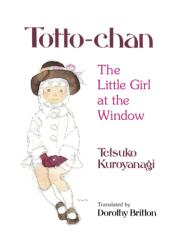 Totto-Chan (ISBN: 9781568366494)
