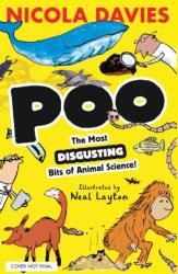 Poo: The Most Disgusting Bits of Animal Science! (ISBN: 9781529537154)